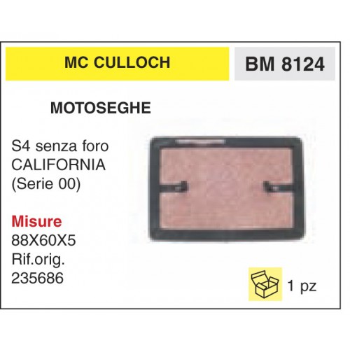 Filtro Aria Motoseghe McCulloch S4 senza foro CALIFORNIA (Serie 00)